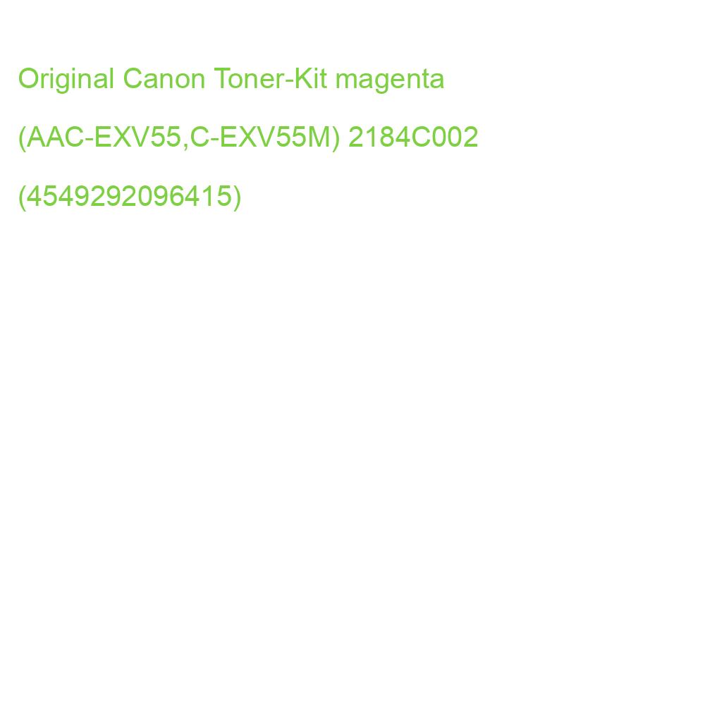 Original Canon Toner-Kit magenta (AAC-EXV55,C-EXV55M) 2184C002 (4549292096415)