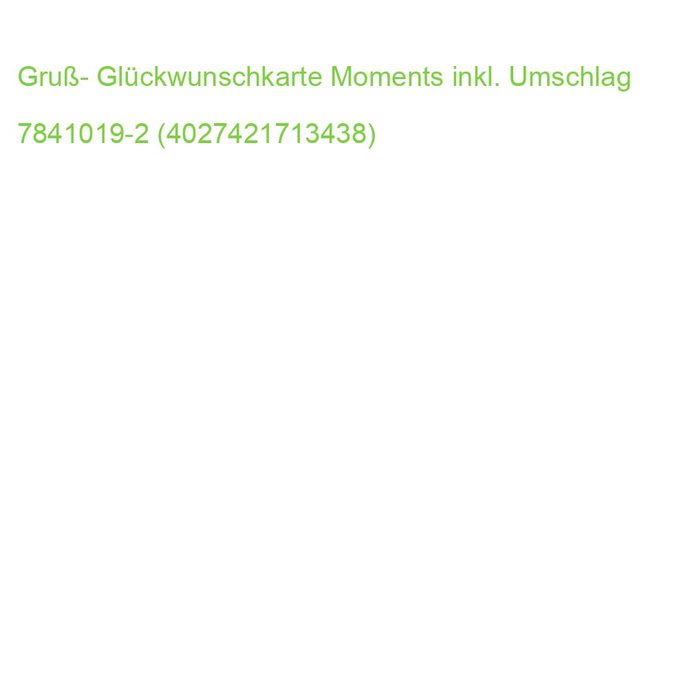 Gruß- Glückwunschkarte Moments inkl. Umschlag Perleberg 7841019-2 (4027421713438)