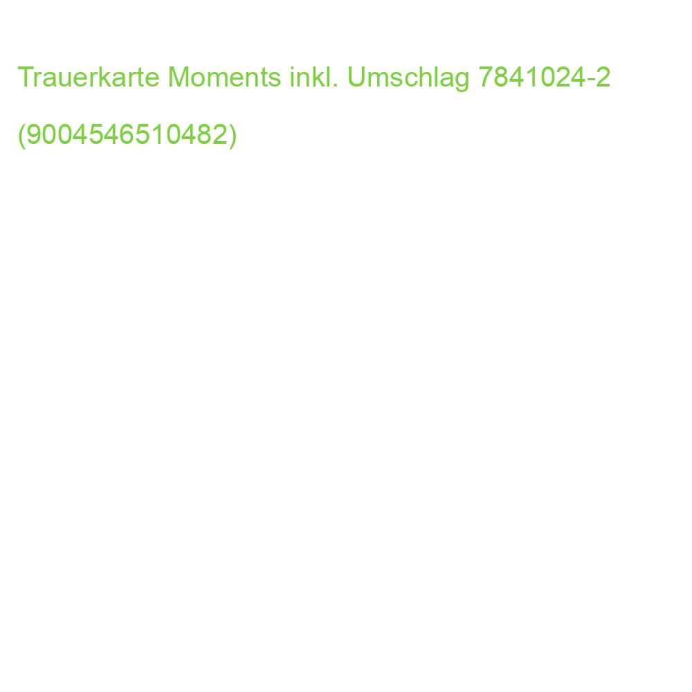 Trauerkarte Moments inkl. Umschlag Perleberg 7841024-2 (9004546510482)