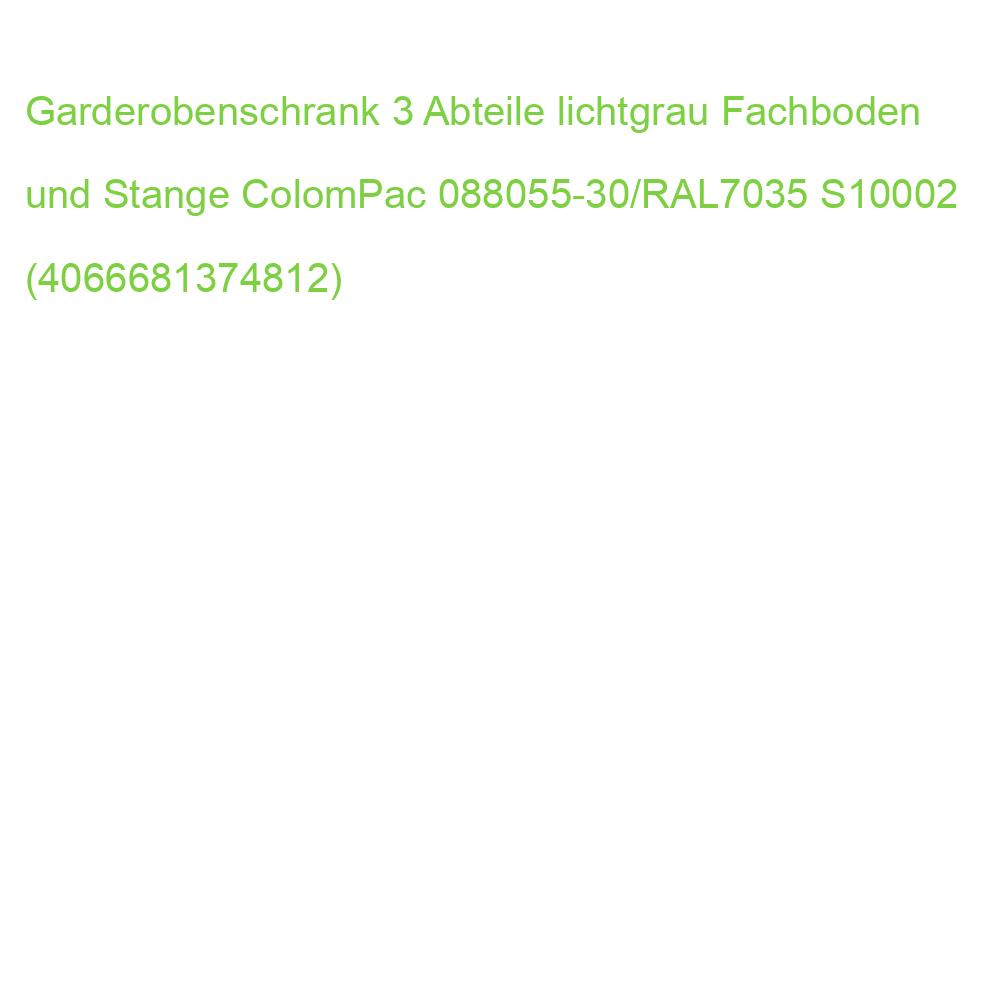 Garderobenschrank 3 Abteile lichtgrau Fachboden und Stange ColomPac 088055-30/RAL7035 S10002 (4066681374812)