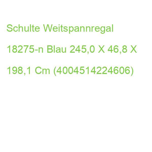 Schulte Weitspannregal 18275-n Blau 245,0 X 46,8 X 198,1 Cm (4004514224606)