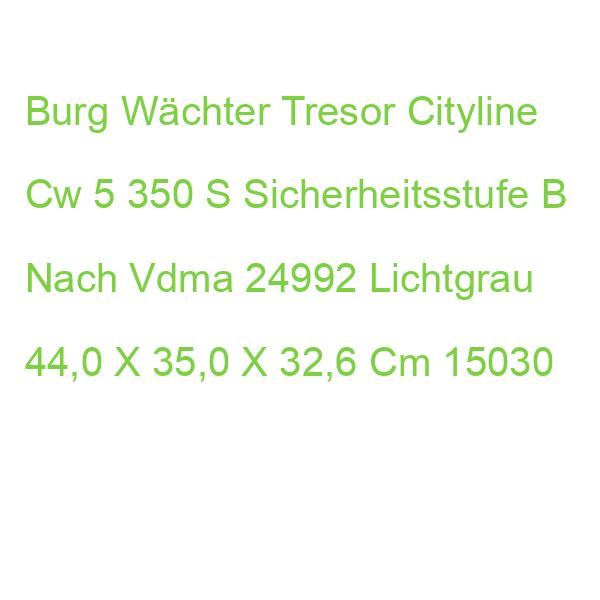 Burg Wächter Tresor Cityline Cw 5 350 S Sicherheitsstufe B Nach Vdma 24992 Lichtgrau 44,0 X 35,0 X 32,6 Cm 15030