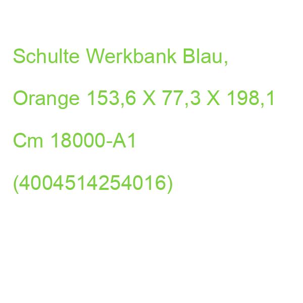 Schulte Werkbank Blau, Orange 153,6 X 77,3 X 198,1 Cm 18000-A1 (4004514254016)