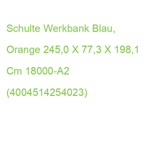 Schulte Werkbank Blau, Orange 245,0 X 77,3 X 198,1 Cm 18000-A2 (4004514254023)