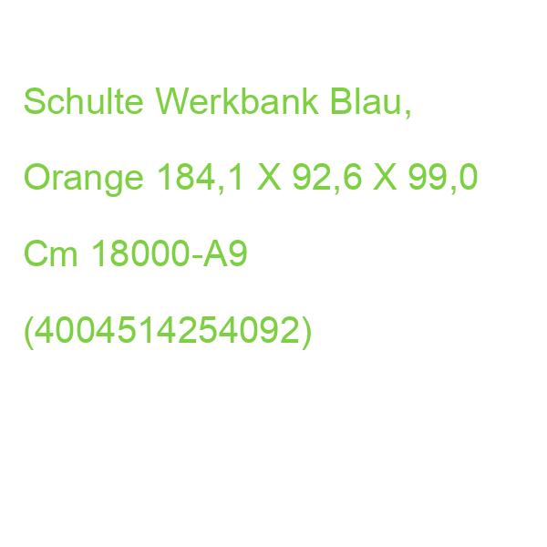 Schulte Werkbank Blau, Orange 184,1 X 92,6 X 99,0 Cm 18000-A9 (4004514254092)