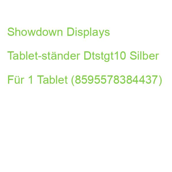 Showdown Displays Tablet-ständer Dtstgt10 Silber Für 1 Tablet (8595578384437)