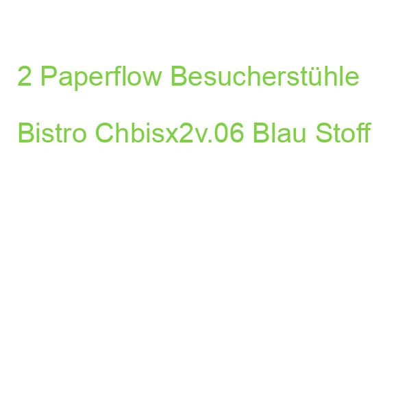 2 Meet Powered By Paperflow Besucherstühle Bistro Chbisx2v.06 Blau Stoff