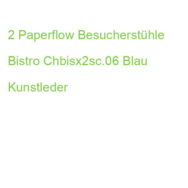 2 Meet Powered By Paperflow Besucherstühle Bistro Chbisx2sc.06 Blau Kunstleder