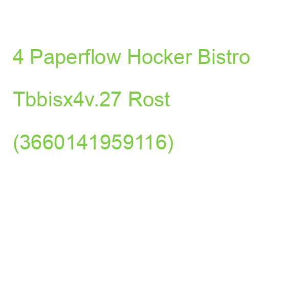 4 Meet Powered By Paperflow Hocker Bistro Tbbisx4v.27 Rost (3660141959116)