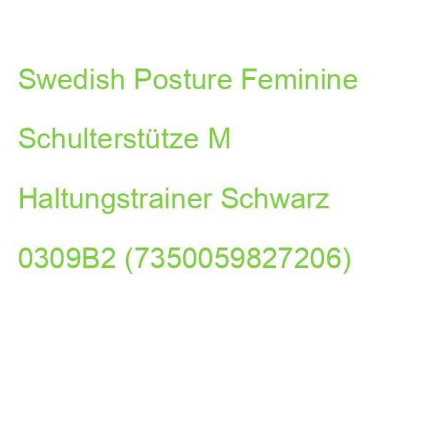 Swedish Posture Feminine Schulterstütze M Haltungstrainer Schwarz 0309B2 (7350059827206)