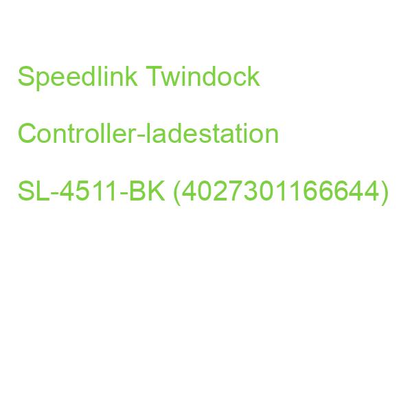 Speedlink Twindock Controller-ladestation SL-4511-BK (4027301166644)
