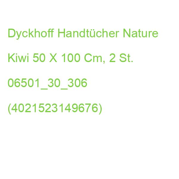 Dyckhoff Handtücher Nature Kiwi 50 X 100 Cm, 2 St. 06501_30_306 (4021523149676)