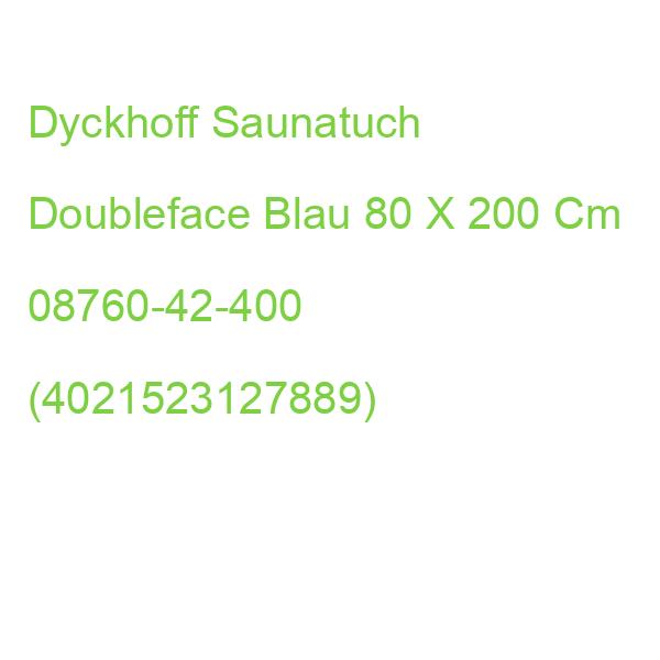 Dyckhoff Saunatuch Doubleface Blau 80 X 200 Cm 08760-42-400 (4021523127889)
