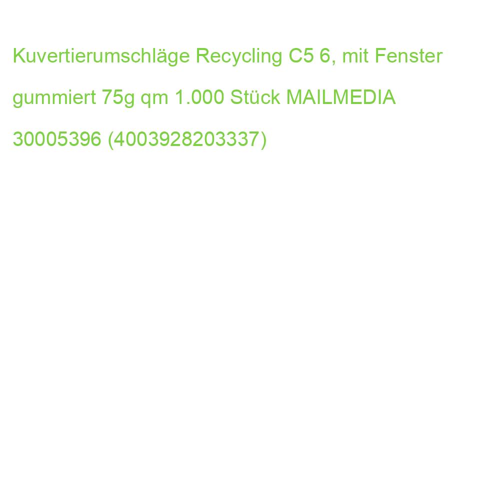 Kuvertierumschläge Recycling C5 6, mit Fenster gummiert 75g qm 1.000 Stück MAILMEDIA 30005396 (4003928203337)