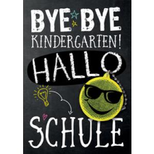 Schulanfangs-Grußkarte 'Bye Bye Kindergarten' CACTUS 24-11883 (4260706946040)